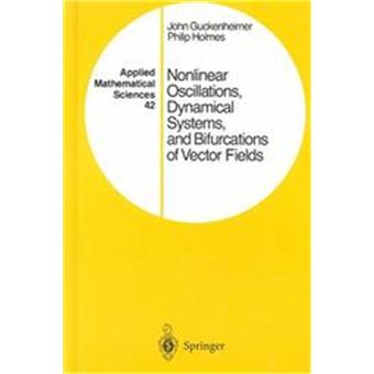 Nonlinear Oscillations, Dynamical Systems, and Bifurcations
